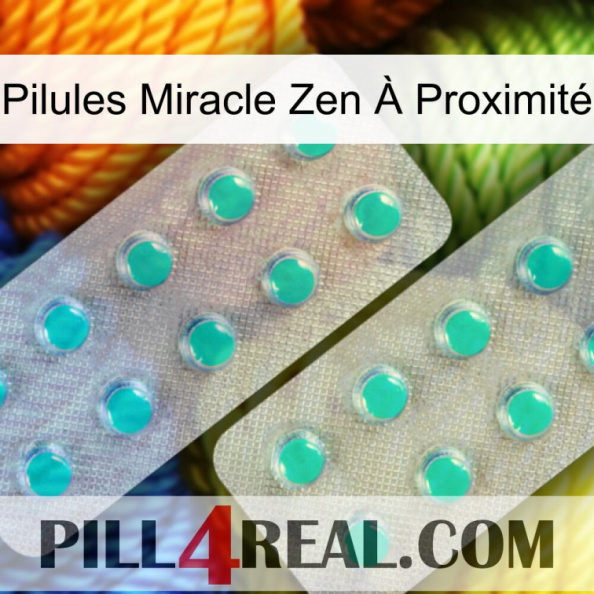 Pilules Miracle Zen À Proximité 29.jpg